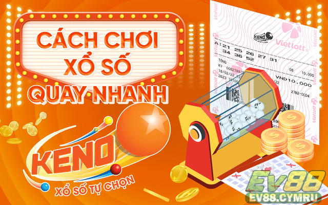 Xổ số EV88 là gì và nguồn gốc phát triển